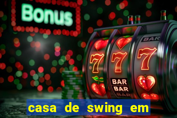 casa de swing em porto seguro